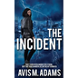 The Incident - Paperback