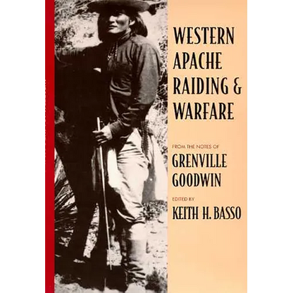 Western Apache Raiding and Warfare - Paperback