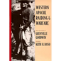 Western Apache Raiding and Warfare - Paperback
