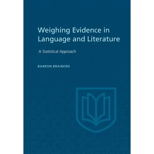 Weighting Evidence in Language and Literature: A Statistical Approach - Paperback