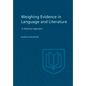 Weighting Evidence in Language and Literature: A Statistical Approach - Paperback