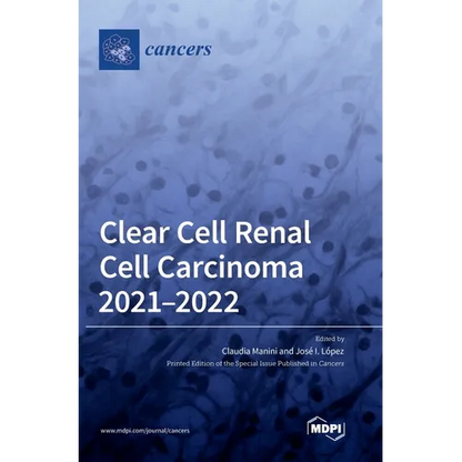 Clear Cell Renal Cell Carcinoma 2021-2022 - Hardcover