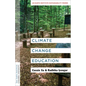 Climate Change Education: An Earth Institute Sustainability Primer - Hardcover