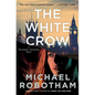 The White Crow - Hardcover