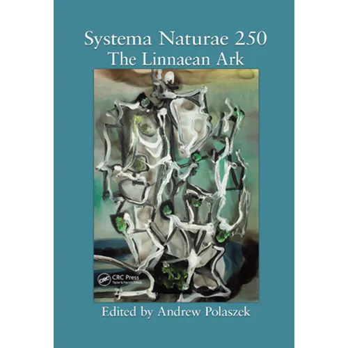 Systema Naturae 250: The Linnaean Ark - Paperback