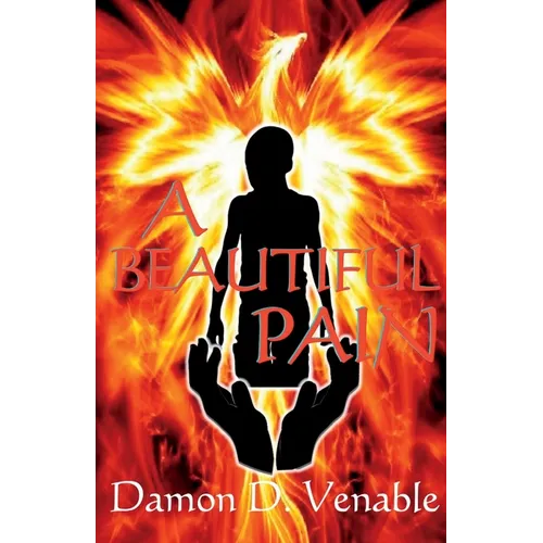 A Beautiful Pain: The Story of a Violent Juvenile Offender Sentenced to Life in Prison at 16 and His Transformation into a Community Advocate - Paperback