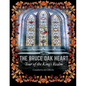 The Bruce Oak Heart: Tour of the King's Realm - Paperback