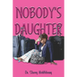 Nobody's Daughter - Paperback