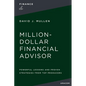 The Million-Dollar Financial Advisor: Powerful Lessons and Proven Strategies from Top Producers - Paperback