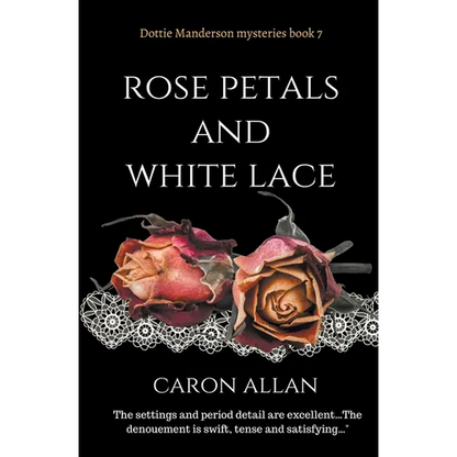 Rose Petals and White Lace - Paperback