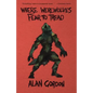 Where Werewolves Fear to Tread - Paperback