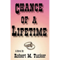Chance of a Lifetime - Paperback