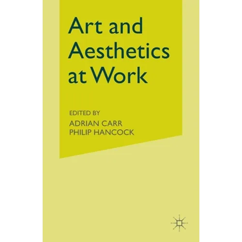 Art and Aesthetics at Work - Paperback