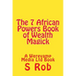 The 7 African Powers Book of Wealth Magick - Paperback