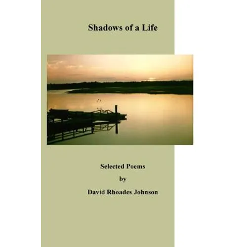 Shadows of a Life: Selected Poems by - Paperback