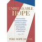 Unbreakable Hope: From Army Nurse Treating Injured Soldiers and Mass Casualties to Homebirth Midwife Delivering Babies at Hope House and on Amish Farm - Paperback
