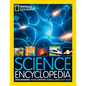 National Geographic Kids Science Encyclopedia: Atom Smashing, Food Chemistry, Animals, Space, and More! - Hardcover