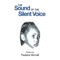 The Sound of the Silent Voice - Hardcover