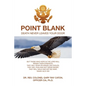 Point Blank: Death Never Leaves Your Door - Paperback