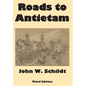 Roads to Antietam - Hardcover