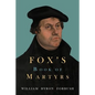 Fox's Book of Martyrs - Paperback