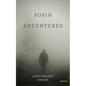 Robin Adventures - Paperback