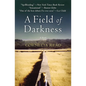A Field of Darkness - Paperback