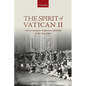 Spirit of Vatican II: Western European Progressive Catholicism in the Long Sixties - Paperback