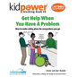 Get Help When You Have a Problem: How to Make Safety Plans for Everywhere You Go - Paperback