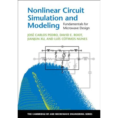 Nonlinear Circuit Simulation and Modeling - Hardcover