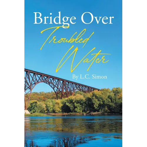 Bridge Over Troubled Water - Paperback