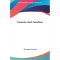 Demons and Familiars - Hardcover