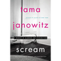 Scream: A Memoir of Glamour and Dysfunction - Paperback