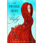 Patron Saint of Ugly - Paperback