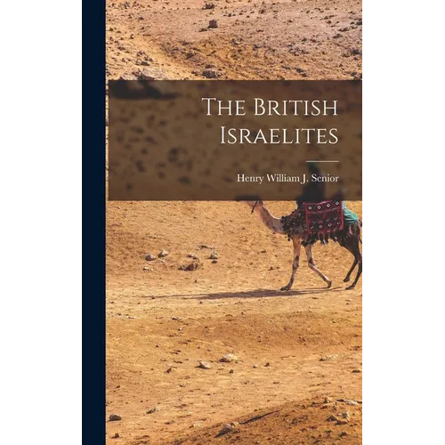 The British Israelites - Hardcover