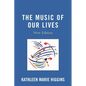 Music of Our Lives - Paperback