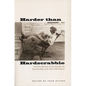 Harder Than Hardscrabble: Oral Recollections of the Farming Life from the Edge of the Texas Hill Country - Paperback