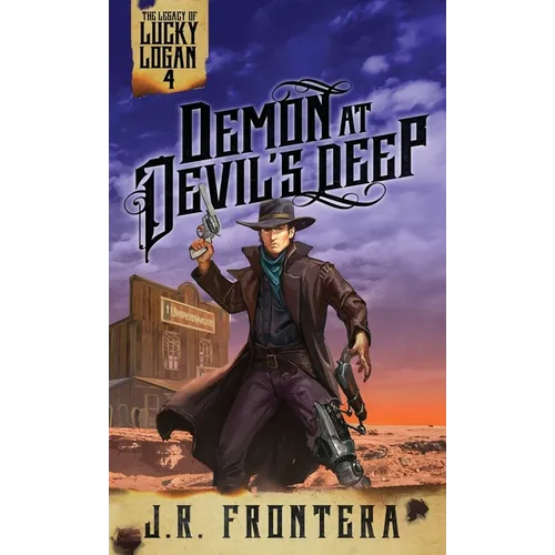 Demon at Devil's Deep: A Post-Apocalyptic Western Adventure - Paperback