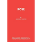 Rose - Paperback