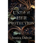 Under Her Protection - Paperback
