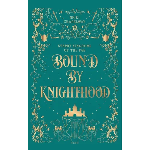 Bound By Knighthood: A Rivals to Lovers Fantasy Romance - Paperback