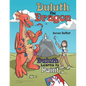 Duluth the Dragon: Duluth Learns to Paint - Paperback