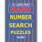 101 Large Print Hard Number Search Puzzles Volume 6: A one puzzle per page book for adults and teens who enjoy challenging number games. - Paperback