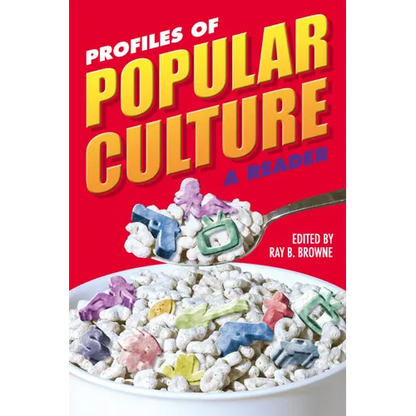 Profiles of Popular Culture: A Reader - Paperback