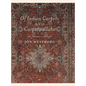 Of Indian Carpets and Carpetwallahs: An Appreciation - Hardcover