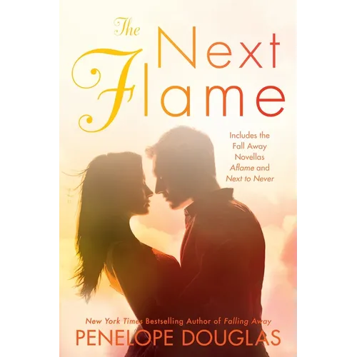 The Next Flame: Includes the Fall Away Novellas Aflame and Next to Never - Paperback