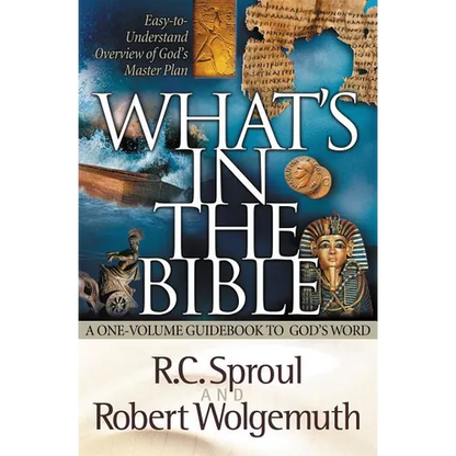 What's in the Bible: A One-Volume Guidebook to God's Word - Paperback