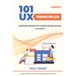 101 UX Principles - Second Edition: Actionable Solutions for Product Design Success - Paperback