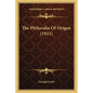 The Philocalia Of Origen (1911) - Paperback