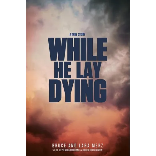 While He Lay Dying - Paperback